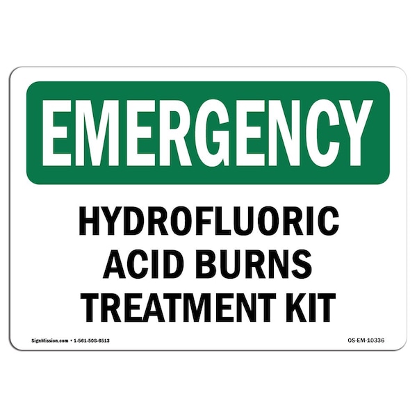 OSHA, Hydrofluoric Acid Burns Treatment Kit, 24in X 18in Rigid Plastic, OS-EM-P-1824-L-10336